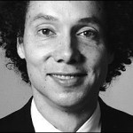 MALCOLM GLADWELL