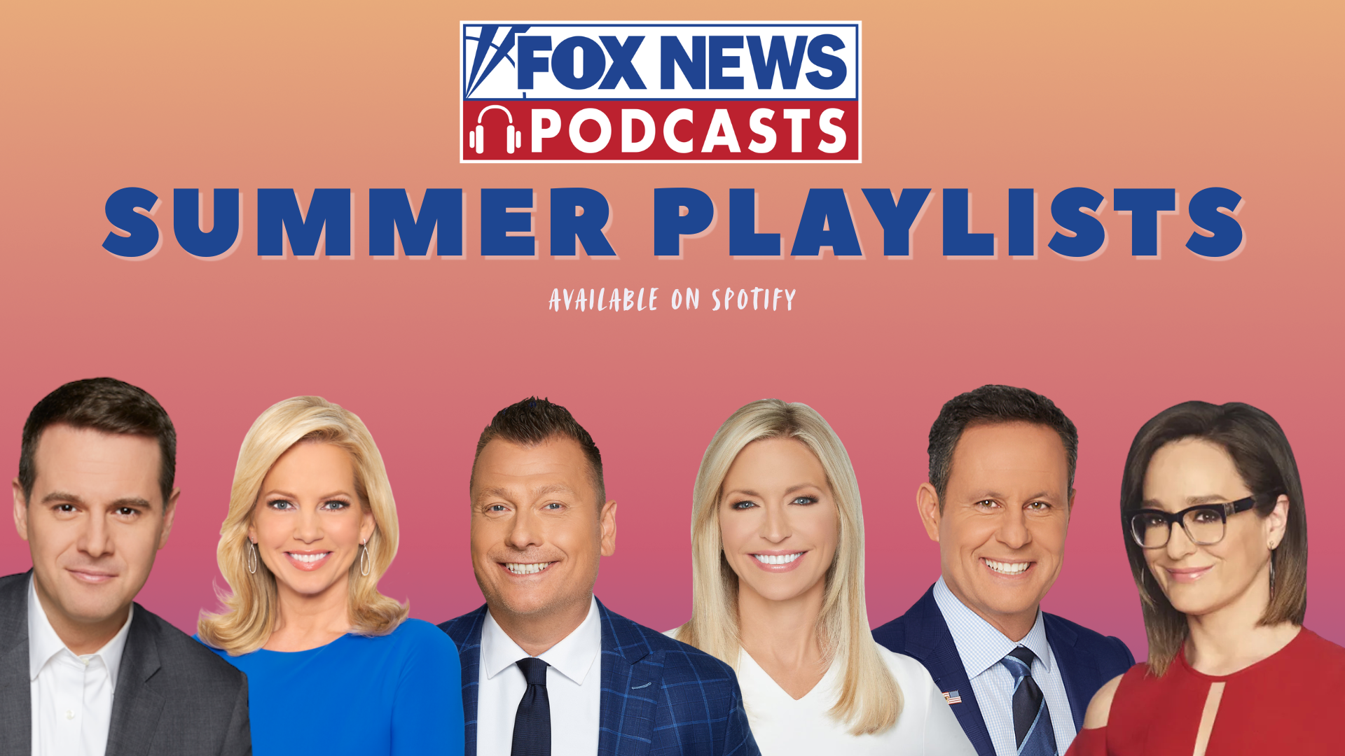 FOX News Podcasts 2026 Summer Playlists